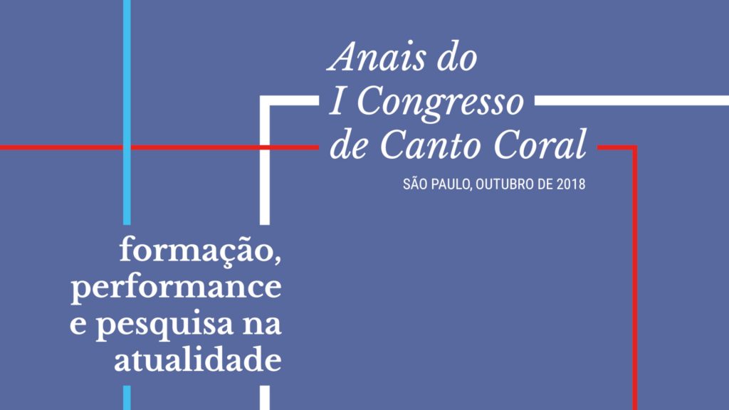 Publicação dos Anais do I Congresso de Canto Coral