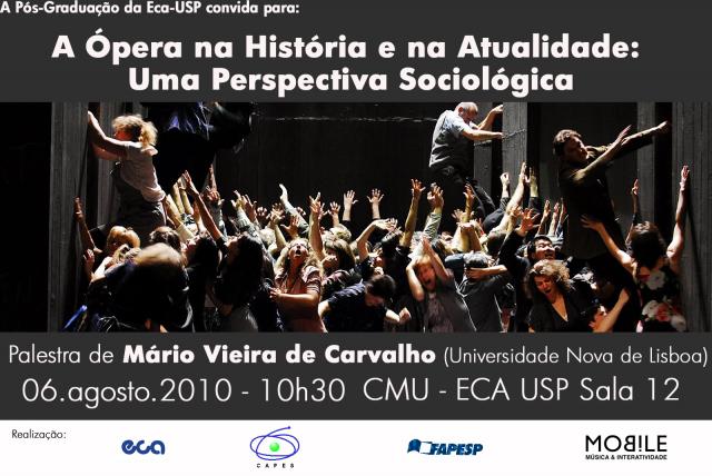 Palestra: Mario Vieira de Carvalho (Universidade Livre de Lisboa)